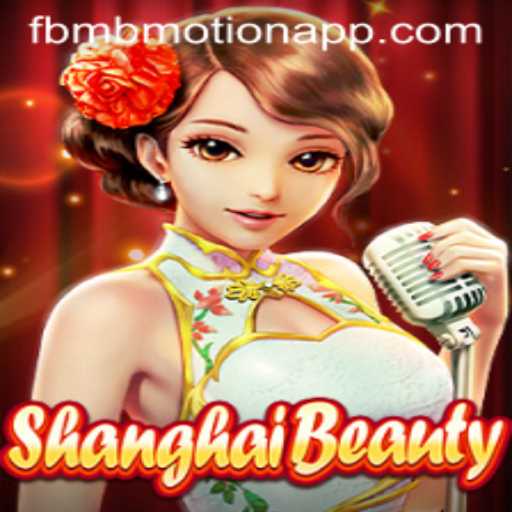 ShanghaiBeauty: A Dive into FBM BMOTION's Latest Gaming Sensation